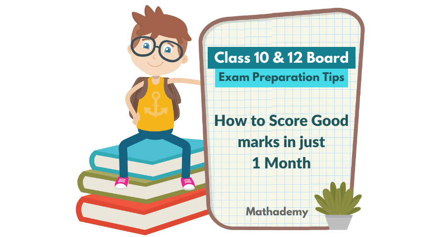 How To Score Good Marks In Board Exams With Just One Month Of 